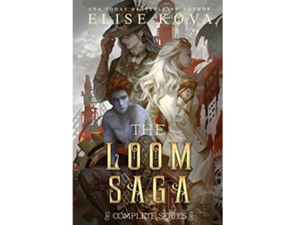 Livro Loom Saga The Complete Series de Elise Kova (Inglês)