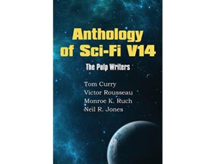 Livro Anthology of SciFi V14 de Tom Curry Victor Rousseau Monroe K Ruch (Inglês)