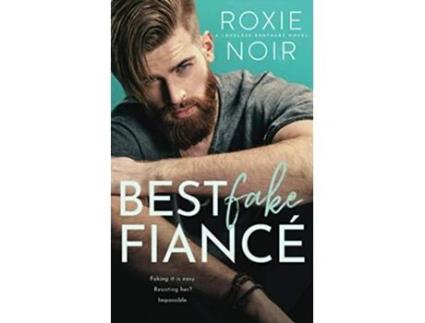 Livro Best Fake Fiancé A Single Dad Romance Loveless Brothers Romance de Roxie Noir (Inglês)