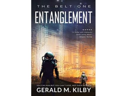 Livro Entanglement Belt de Gerald M Kilby (Inglês)