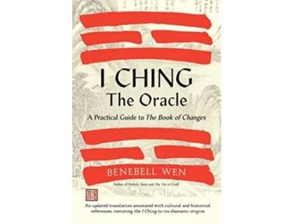 Livro I Ching, The Oracle de Benebell Wen (Inglês - Capa Dura)