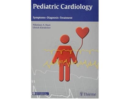 Livro Pediatric Cardiology Symptoms Diagnosis Treatment de Nikolaus A Haas Ulrich Kleideiter (Inglês)