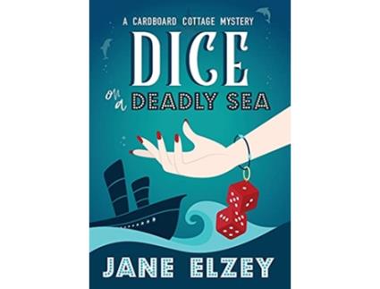 Livro Dice On A Deadly Sea de Jane Elzey (Inglês)
