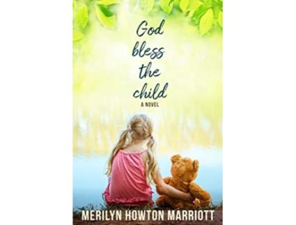 Livro God Bless the Child de Merilyn Howton Marriott (Inglês)