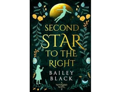 Livro Second Star to the Right a Neverland Novel Book 2 de Bailey Black e Bailey B (Inglês)