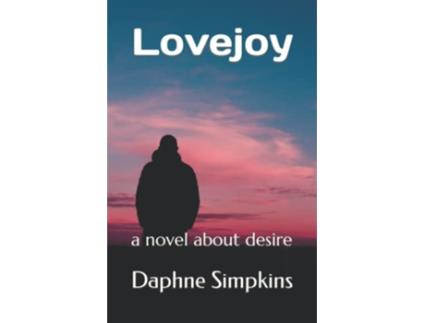 Livro Lovejoy a novel about desire de Daphne Simpkins (Inglês)