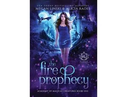 Livro The Fire Prophecy Hidden Legends Academy of Magical Creatures de Megan Linski, Alicia Rades et al. (Inglês - Capa Dura)