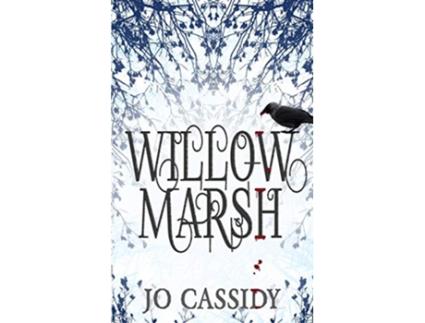 Livro Willow Marsh Willow Marsh Series de Jo Cassidy (Inglês)