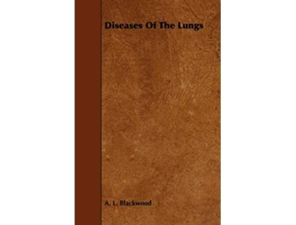 Livro Diseases Of The Lungs de A L Blackwood (Inglês)