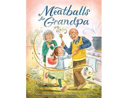 Livro Meatballs for Grandpa de Jeanette Fazzari Jones (Inglês - Capa Dura)