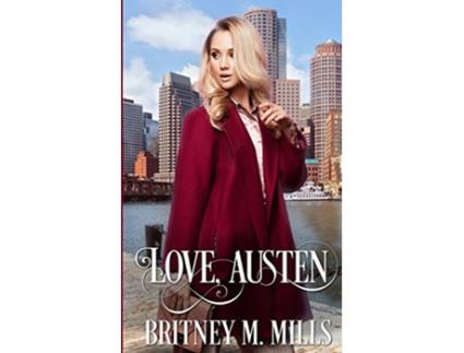 Livro Love Austen A Fake Relationship Romance de Britney M Mills (Inglês)