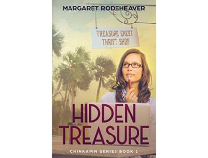 Livro Hidden Treasure Chinkapin Series de Margaret Rodeheaver (Inglês)