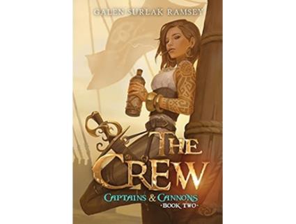 Livro The Crew de Galen Surlak-Ramsey (Inglês)