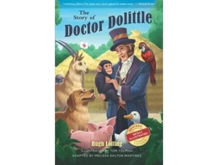 Livro The Story of Doctor Dolittle Revised Newly Illustrated Edition de Hugh Lofting Melissa Dalton Martinez (Inglês)