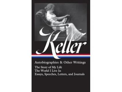 Livro Helen Keller Autobiographies Other Writings de Helen Keller (Inglês - Capa Dura)