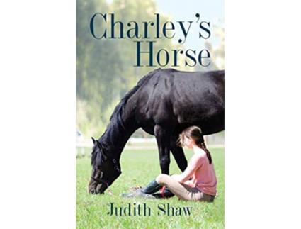 Livro Charleys Horse de Judith Shaw (Inglês)