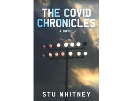 Livro The Covid Chronicles de Stu Whitney (Inglês)