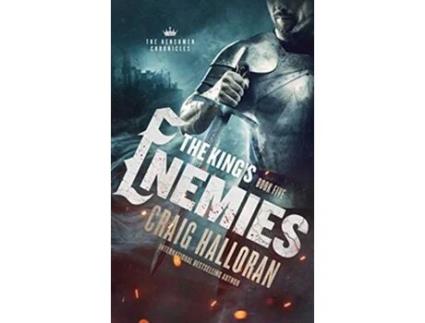 Livro The Kings Enemies The Henchmen Chronicles Book 5 5 de Craig Halloran (Inglês)