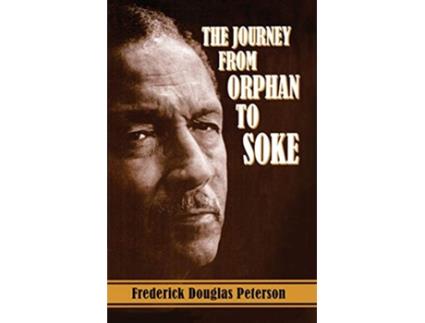 Livro The Journey from Orphan to Soke de Frederick Peterson (Inglês)