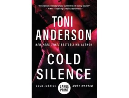 Livro Cold Silence Large Print Cold Justicer Most Wanted Large Print de Toni Anderson (Inglês)