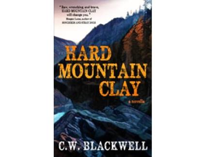Livro Hard Mountain Clay de Cw Blackwell (Inglês)