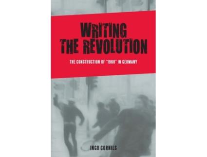 Livro Writing the Revolution de Ingo Cornils (Inglês - Capa Dura)