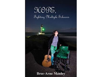 Livro Hope Fighting Multiple Sclerosis de Breearne H Manley (Inglês)
