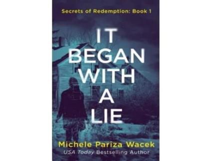 Livro It Began With a Lie Secrets of Redemption de Michele Pariza Wacek (Inglês)