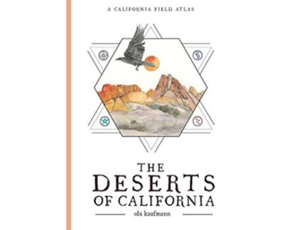 Livro Deserts of California de Obi Kaufmann (Inglês)