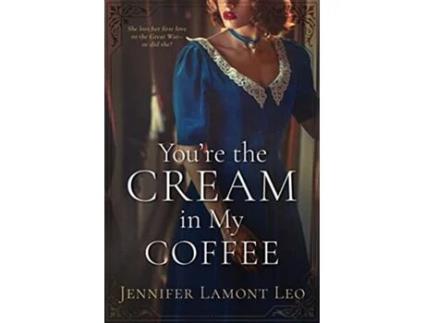 Livro Youre the Cream in My Coffee Corrigan Sisters de Jennifer Lamont Leo (Inglês)