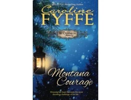 Livro Montana Courage McCutcheon Family Series de Caroline Fyffe (Inglês)