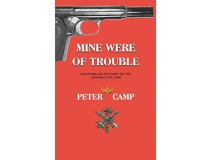 Livro Mine Were of Trouble A Nationalist Account of the Spanish Civil War de Peter Kemp (Inglês)