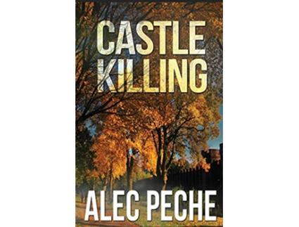 Livro Castle Killing Jill Quint MD Forensic Pathologist de Alec Peche (Inglês)
