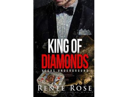 Livro King of Diamonds A Mafia Romance Vegas Underground de Renee Rose (Inglês)