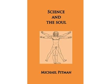 Livro Science and the Soul Cosmic Connections de Michael Pitman (Inglês)