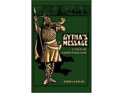 Livro Gythas Message A Tale of Saxon England de Emma Leslie (Inglês)