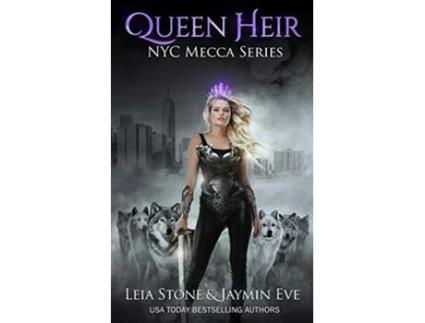 Livro Queen Heir 1 NYC Mecca de Leia Stone Jaymin Eve (Inglês)