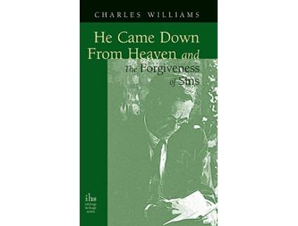 Livro He Came Down from Heaven and the Forgiveness of Sins de Charles Williams (Inglês)