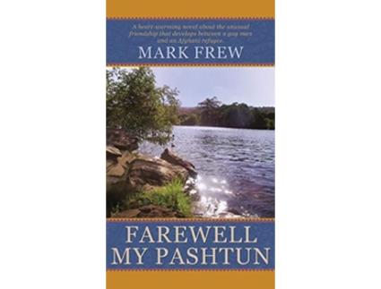 Livro Farewell My Pashtun Michael Farril Trilogy de Mark Frew (Inglês)
