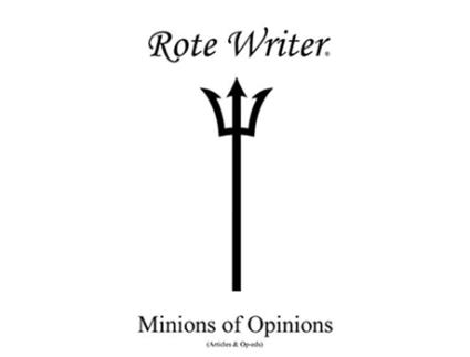 Livro Minions of Opinions Articles Opeds de Rote Writer (Inglês)