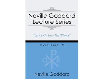 Livro Neville Goddard Lecture Series Volume X A Gnostic Audio Selection Includes Free Access to Streaming Audio Book de Neville Goddard (Inglês)
