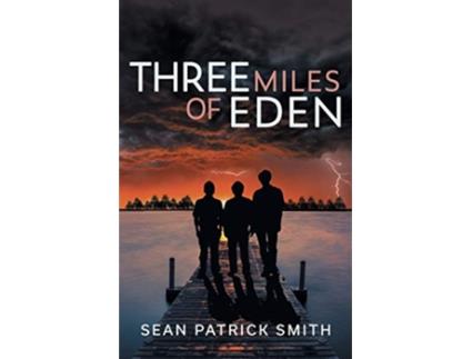 Livro Three Miles of Eden Ray McCarthy de Sean Patrick Smith (Inglês)