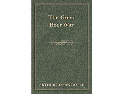 Livro The Great Boer War 1900 de Arthur Conan Doyle (Inglês)