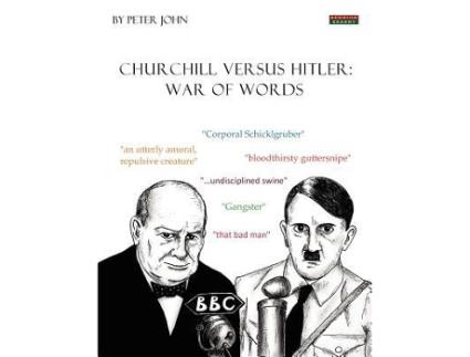 Livro Churchill Versus Hitler War of Words History de Peter John (Inglês)