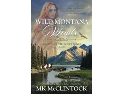 Livro Wild Montana Winds Montana Gallagher Series de MK McClintock (Inglês)