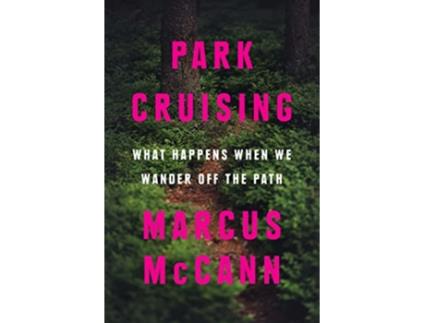 Livro Park Cruising de Marcus Mccann (Inglês)
