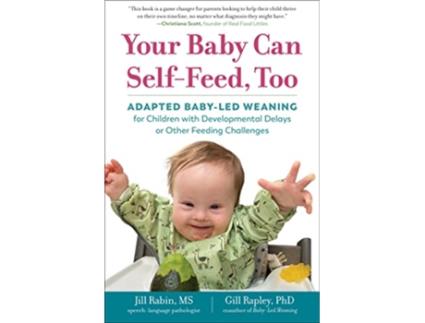 Livro Your Baby Can SelfFeed, Too de Jill Rabin e Gill Rapley Phd (Inglês)