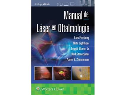 Livro Manual de laser en oftalmologia de Lars Freisberg, Nathan Lighthizer et al. (Espanhol)