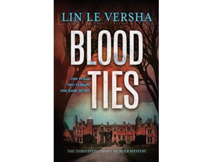 Livro Blood Ties Steph Grant Murder Mystery Series de Lin Le Versha (Inglês)
