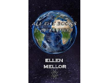 Livro All The Books of Earth de Ellen Mellor (Inglês)
